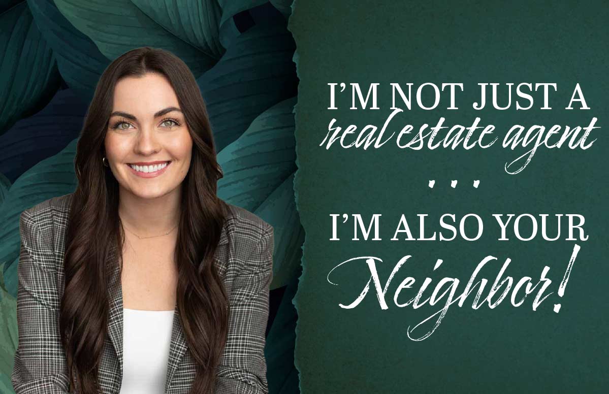 Not Just a Real Estate Agent