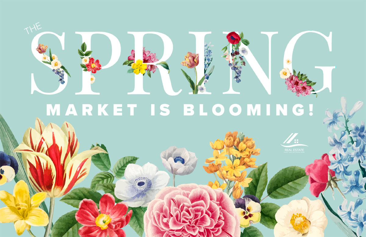 The Spring Market is Blooming